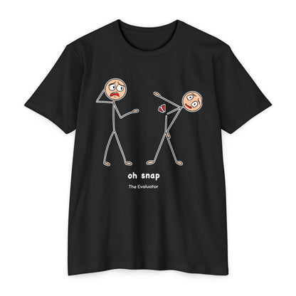 "Oh Snap" Stickman T-Shirt (Unisex)