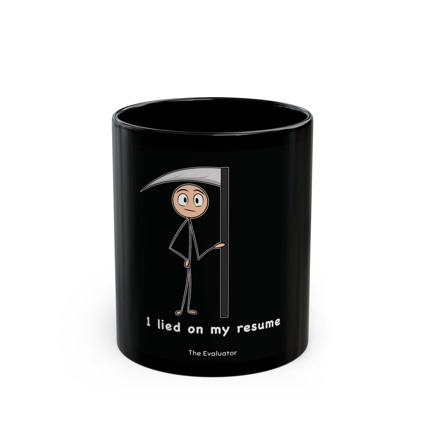 "I Lied On My Resume" Mug