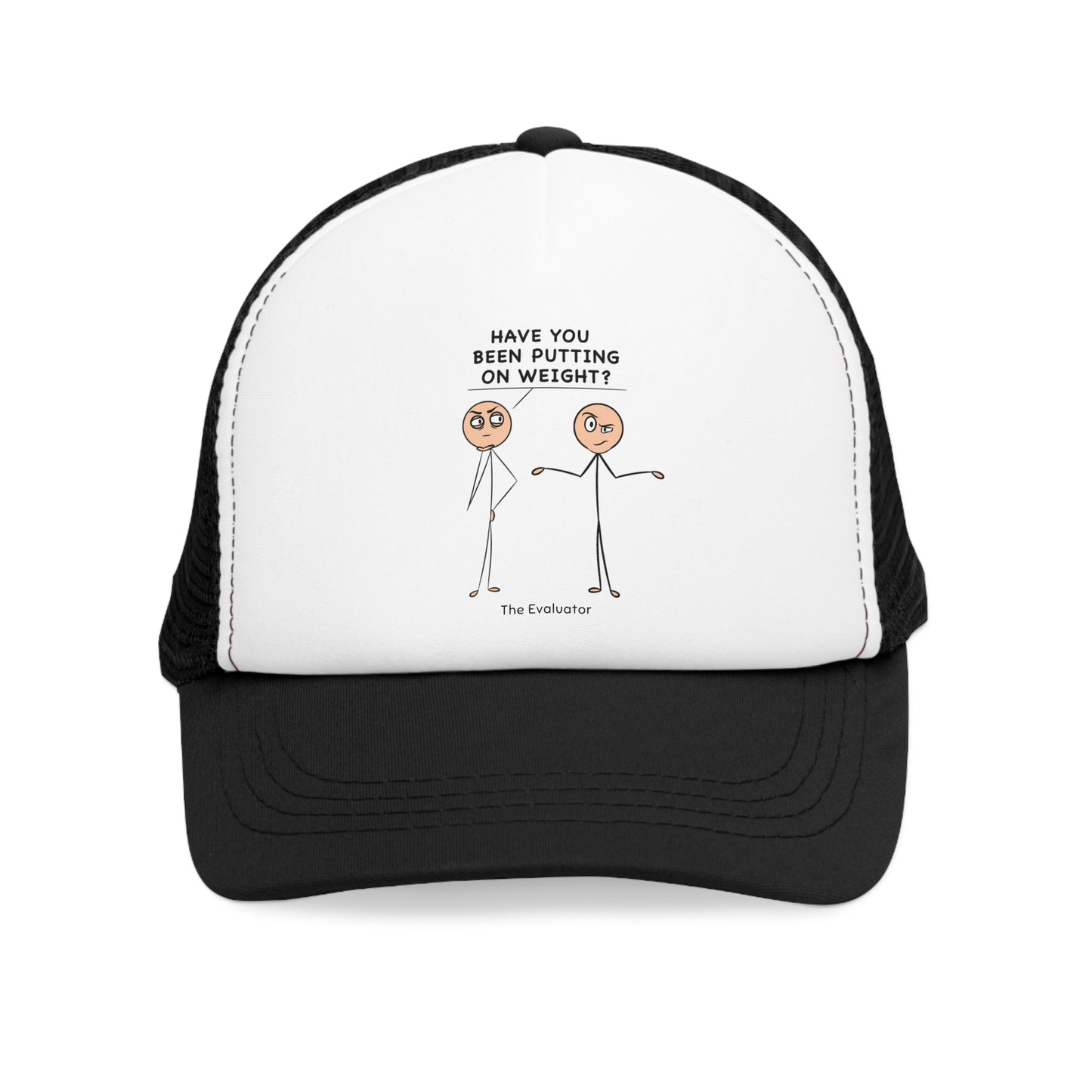 "Have You Been Putting On Weight?" Stickman Cap (Unisex)