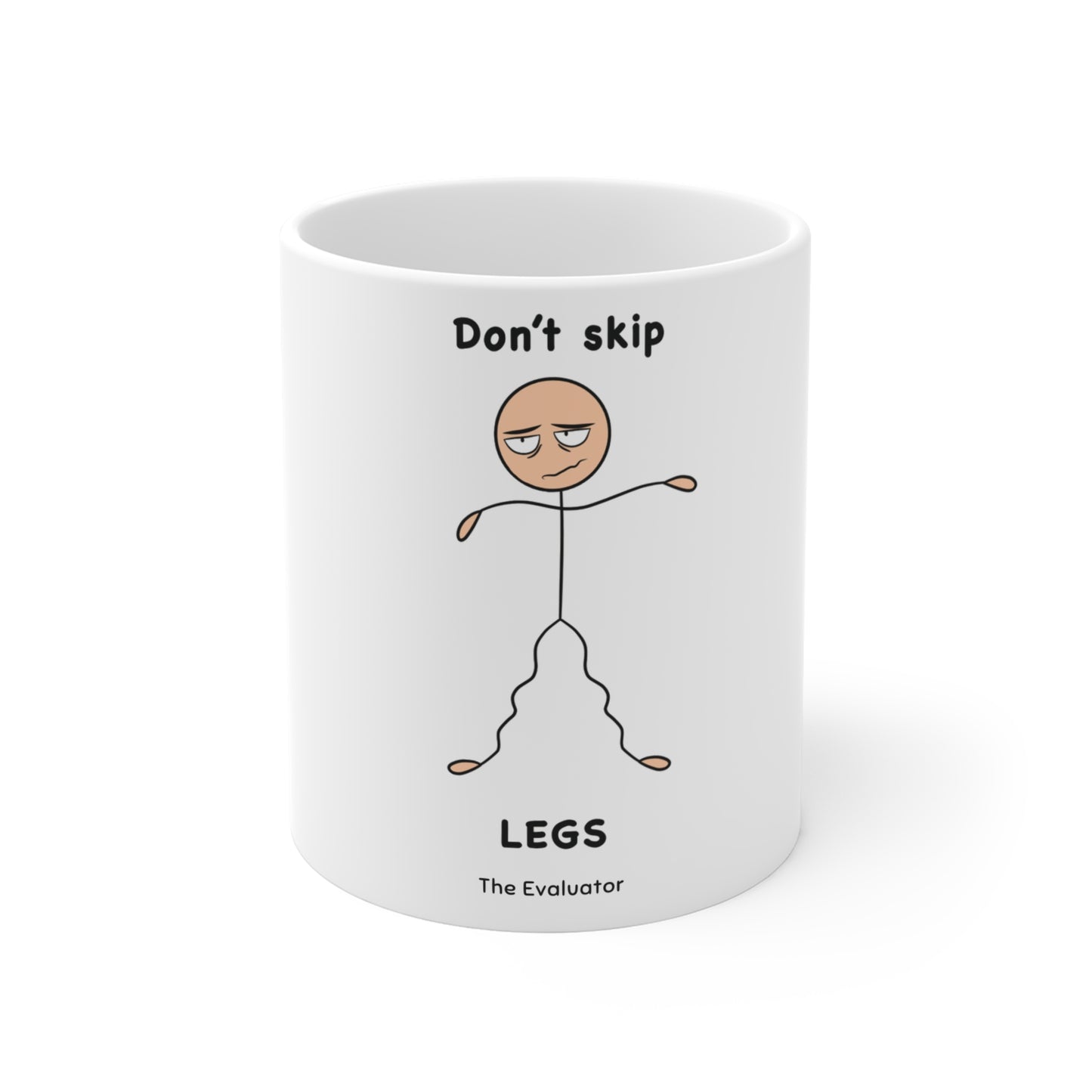 "Don't Skip Legs" Mug