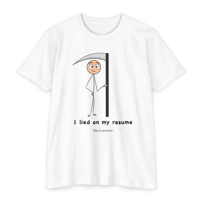 "I lied on my resume" Stickman T-Shirt (Unisex)