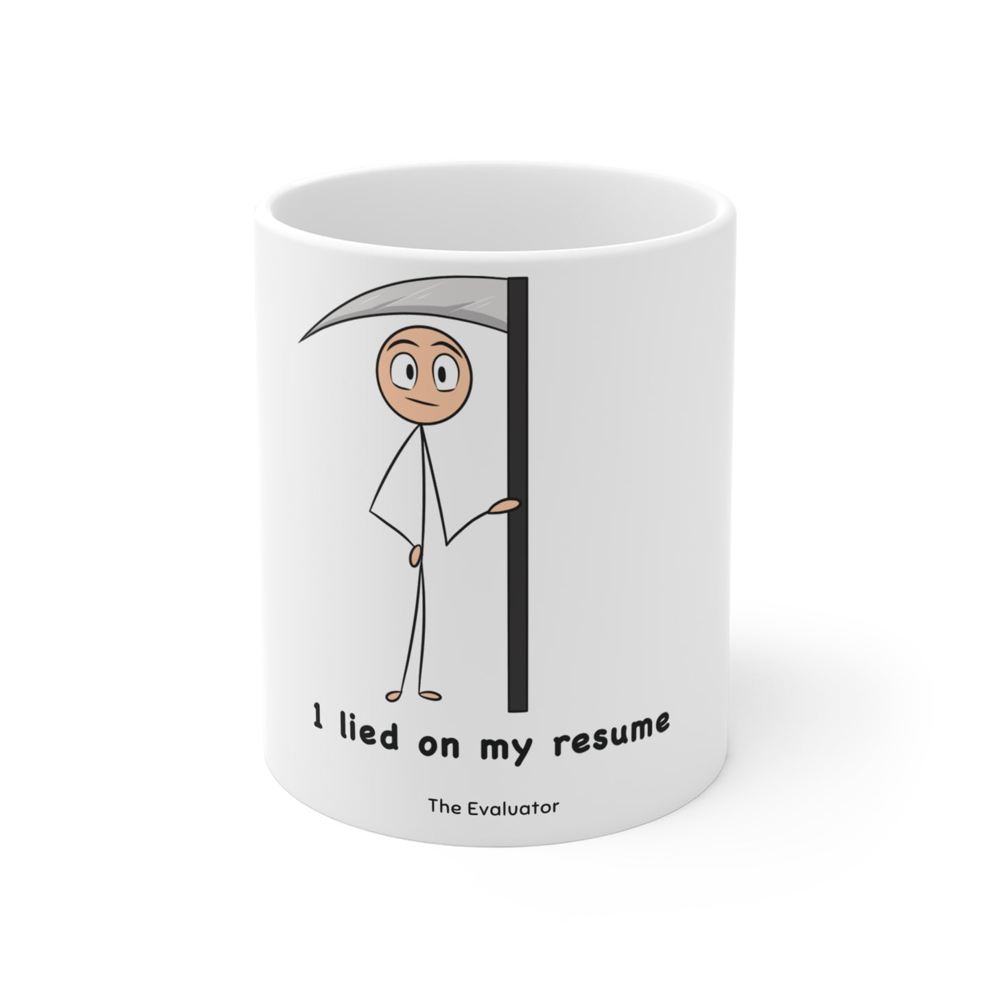 "I Lied On My Resume" Mug