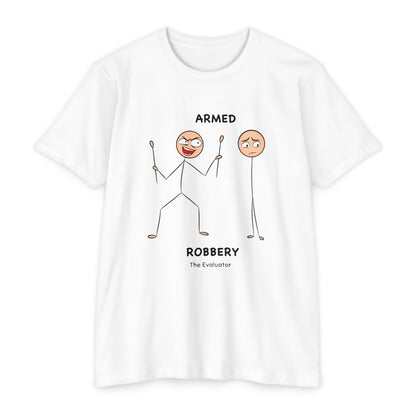 "Armed Robbery" Stickman T-Shirt (Unisex)