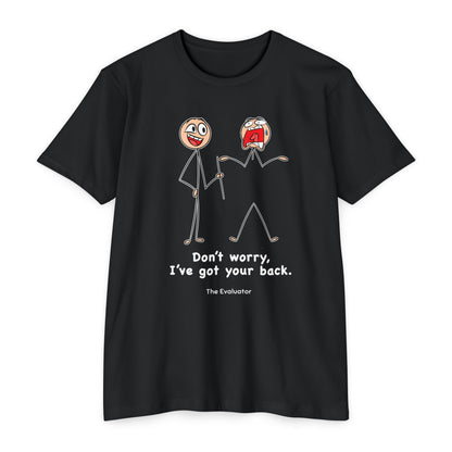 "Don't Worry I've get your back." Stickman T-Shirt (Unisex)