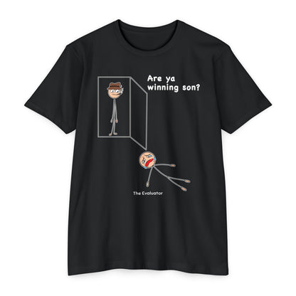 "Are ya winning son?" Stickman T-Shirt (Unisex)