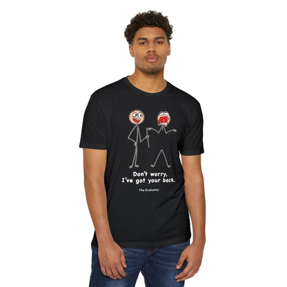 "Don't Worry I've get your back." Stickman T-Shirt (Unisex)